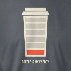 Coffee Is My Energy